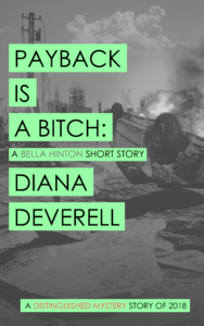 Payback is a Bitch: A Bella Hinton Short Story